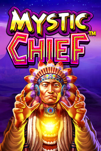 Mystic Chief™